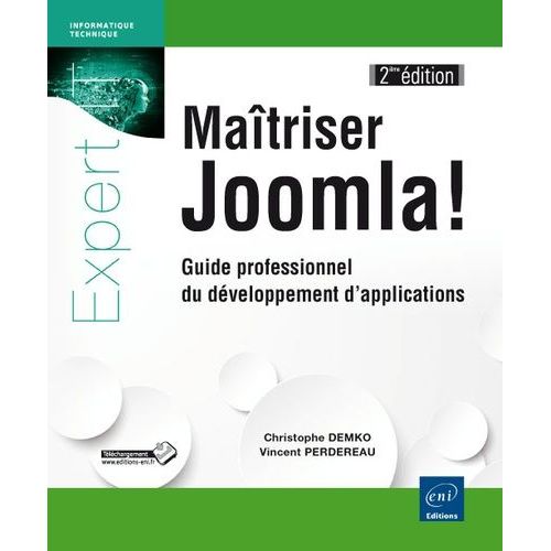 Maitriser Joomla ! - Guide Professionnel Du Développement D'applications