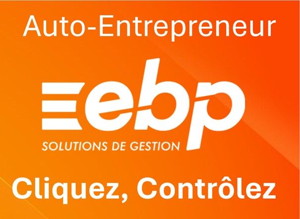 Ebp Auto-Entrepreneur - Prenez Le Contrôle De La Gestion