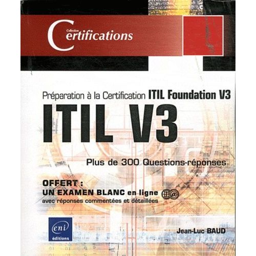 Itil V3 - Plus De 300 Questions-Réponses