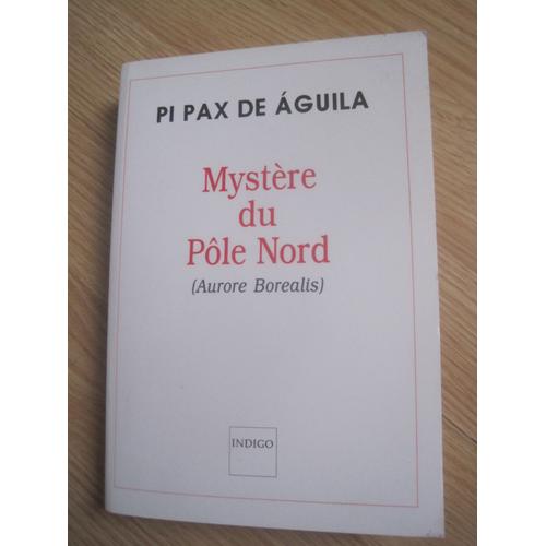 Mystère Du Pôle Nord