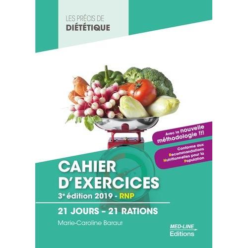 Cahier D'exercices Bts Diététique - 21 Jours - 21 Rations