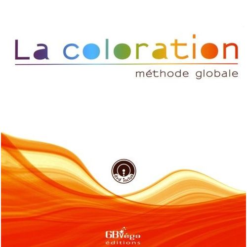 La Coloration - Méthode Globale (1 Dvd)
