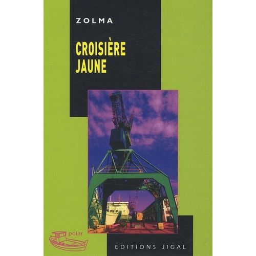 Croisière Jaune