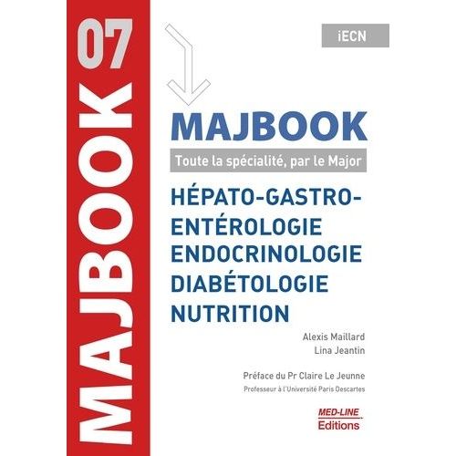 Hepato-Gastro Entérologie Endocrinologie Diabétologie Nutrition - Toute La Spécialité, Par Le Major