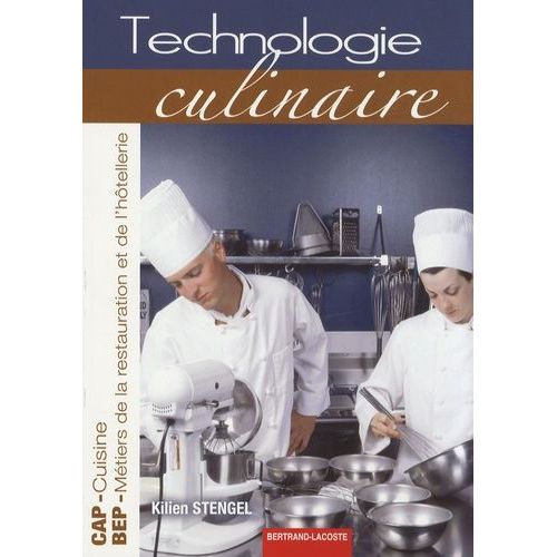 Technologie Culinaire Cap Cuisine Bep Restauration Et Hôtellerie