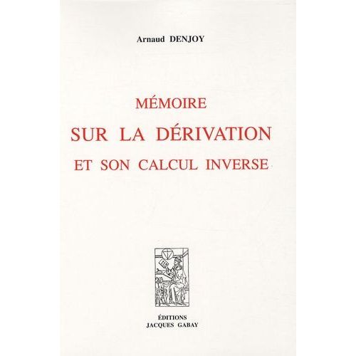 Mémoire Sur La Dérivation Et Son Calcul Inverse