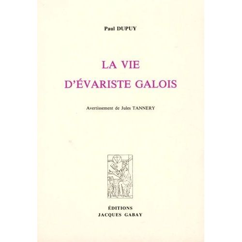 La Vie D'evariste Galois