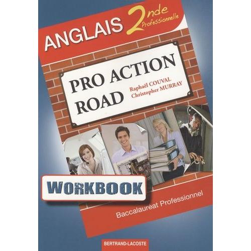 Anglais 2de Professionnelle Pro Action Road - Workbook