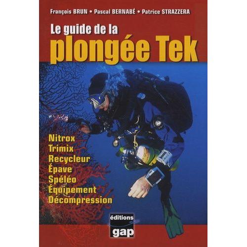 Le Guide De La Plongée Tek