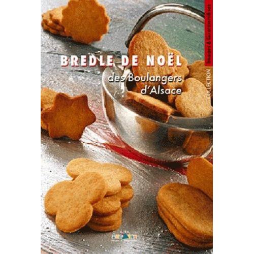 Bredele et petits gâteaux d'Alsace - ID L'EDITION