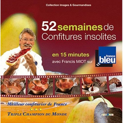 52 Semaines De Confitures Insolites