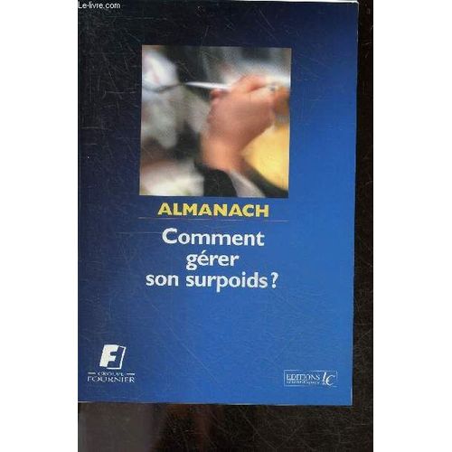 Comment Gerer Son Surpoids ? - Almanach