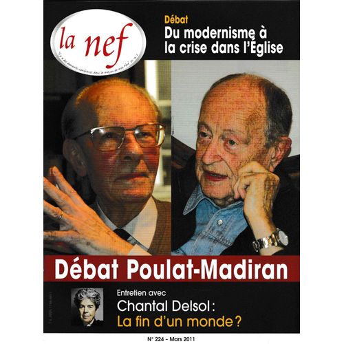 La Nef, Débat Poulat-Madiran: Du Modernisme À La Crise Dans L'eglise, Entretien Avec Chantal Delsol