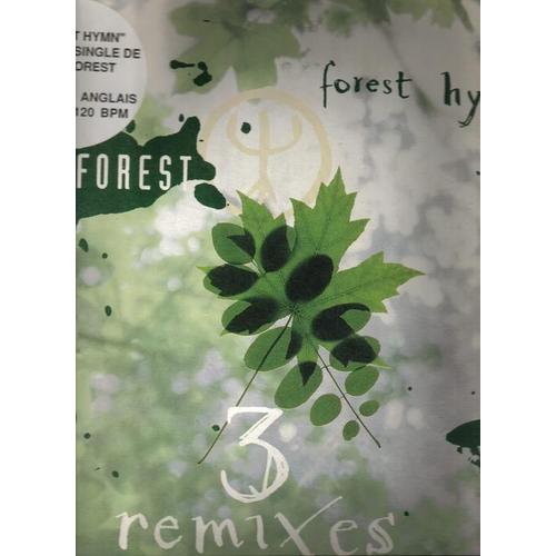 Forest Hymn (Trois Remixes)