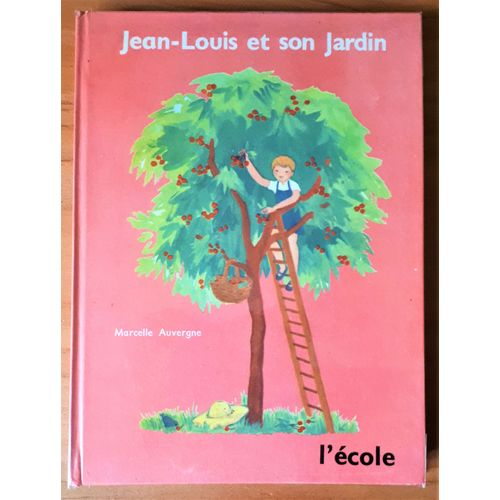 Jean-Louis Et Son Jardin (Lecture Pour Cm1/Cm2