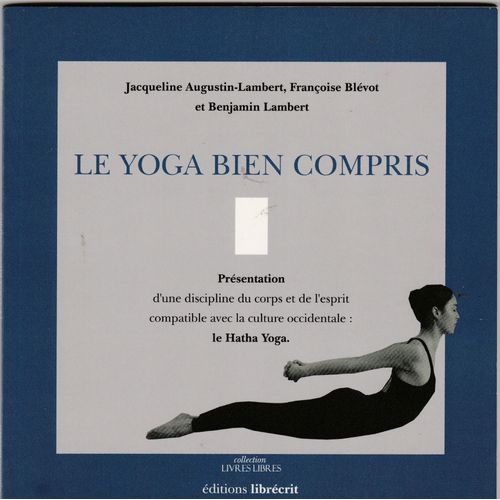 Le Yoga Bien Compris