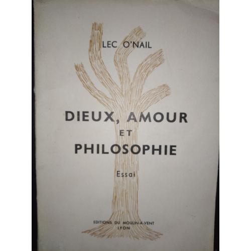 Dieux, Amour Et Philosophie, Essai