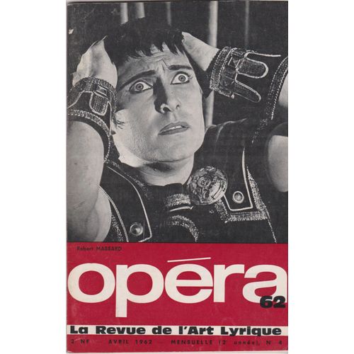 Opéra 62 La Revue De L'art Lyrique N°4 Avril 1962 Robert Massard Cover