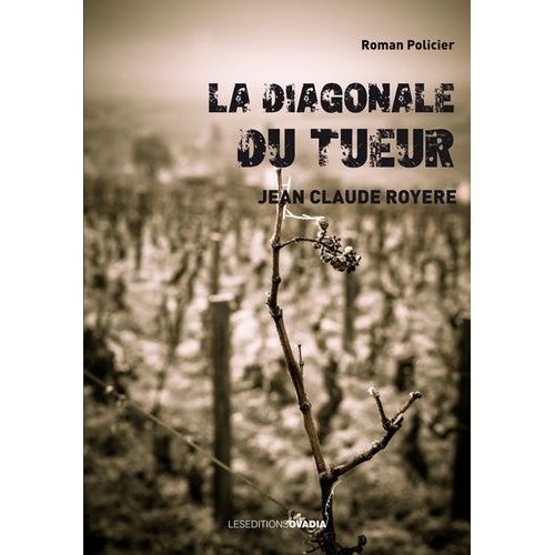 La Diagonale Du Tueur