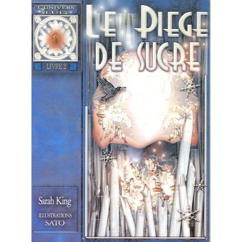L'univers De Lul' Tome 2 - Le Piège De Sucre