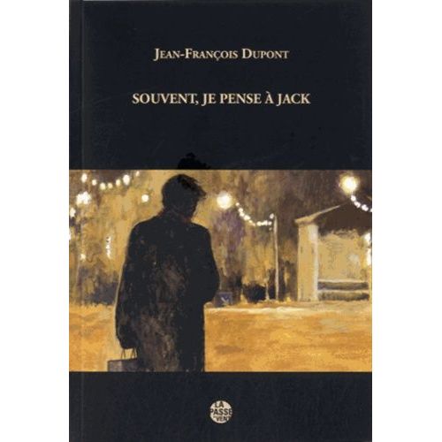 Souvent, Je Pense À Jack