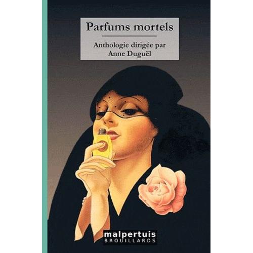 Parfums Mortels - Anthologie