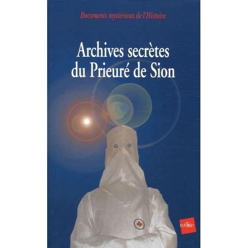 Archives Secrètes Du Prieuré De Sion