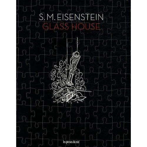 Glass House - Du Projet De Film Au Film Comme Projet