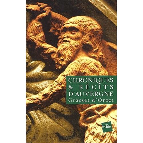Chroniques Et Récits D' Auvergne