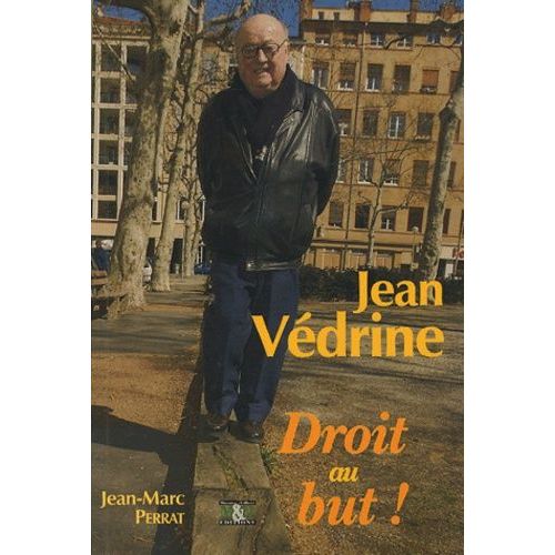 Jean Védrine : Droit Au But ! - Champion De Boules
