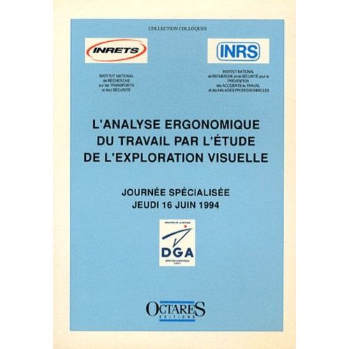 L'analyse Ergonomique Du Travail Par L'étude De L'exploration Visuelle
