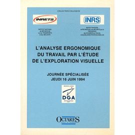 L'analyse Ergonomique Du Travail Par L'étude De L'exploration Visuelle
