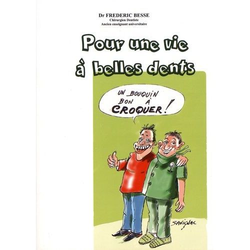 Pour Une Vie À Belles Dents