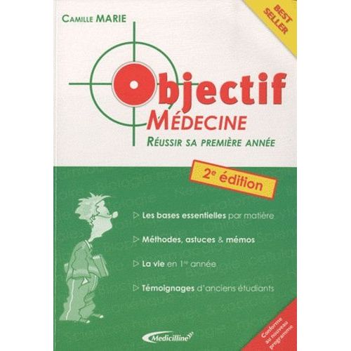 Objectif Médecine - Réussir Sa 1re Année