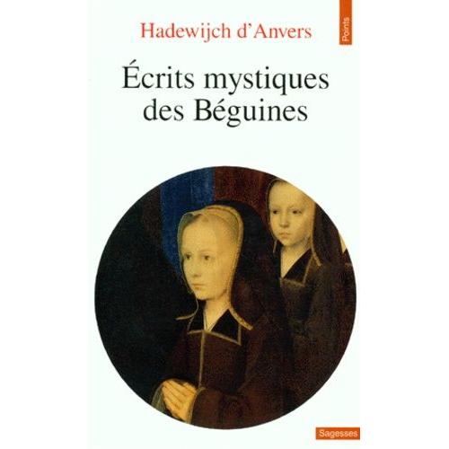 Écrits Mystiques Des Béguines