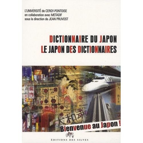 Dictionnaire Du Japon - Le Japon Des Dictionnaires