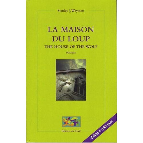 La Maison Du Loup - The House Of The Wolf