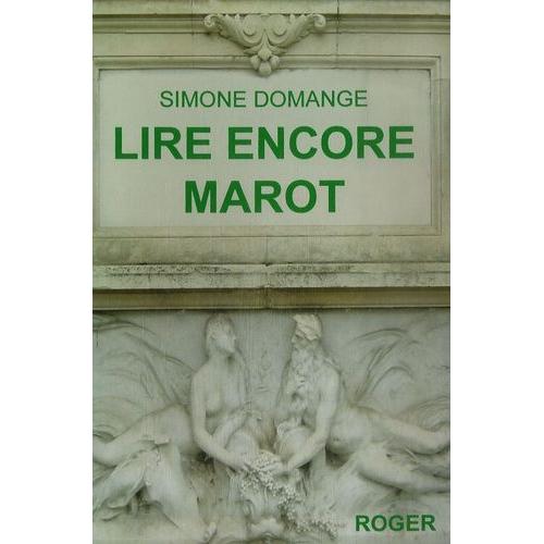 Lire Encore Marot