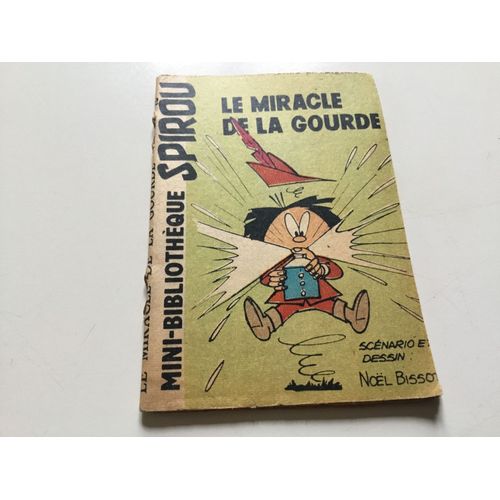 Le Miracle De La Gourde