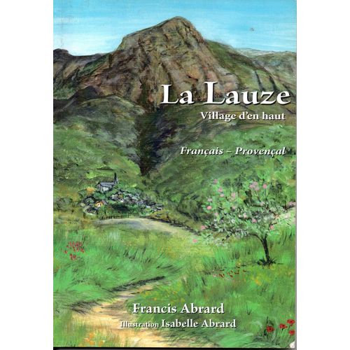 Le Lauze, Village D'en Haut Français-Provençal