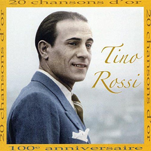 Tino Rossi 20 Chansons D'or