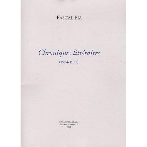 Chroniques Littéraires (1954-1977)