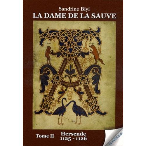 La Dame De La Sauve Tome 2 - Hersende 1125-1126