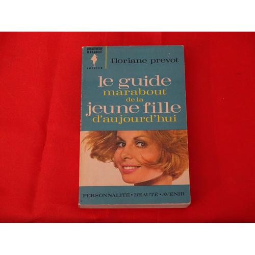 Le Guide Marabout De La Jeune Fille D'aujourd'hui Ref.Vendeur 293