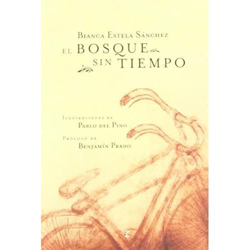 Sánchez Pacheco, B: Bosque Sin Tiempo