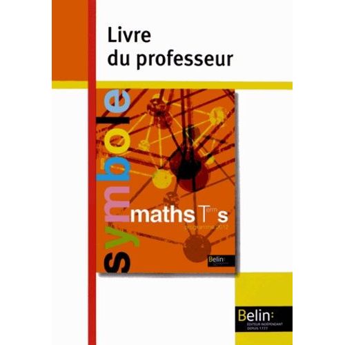 Maths Tle S - Livre Du Professeur, Programme 2012