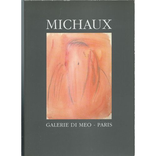 Catalogue De L' Exposition H. Michaux - - - Galerie Di Meo, 1987.