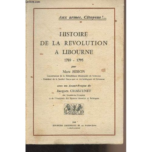 Histoire De La Révolution À Libourne 1789-1795
