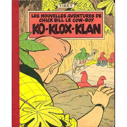 Les Aventures De Chick Bill Ko-Klox-Klan