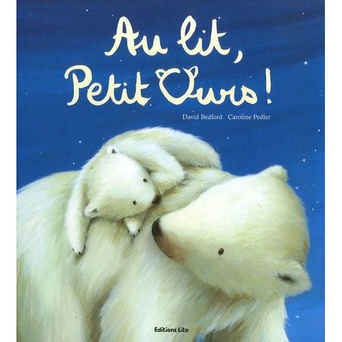 Au Lit, Petit Ours !